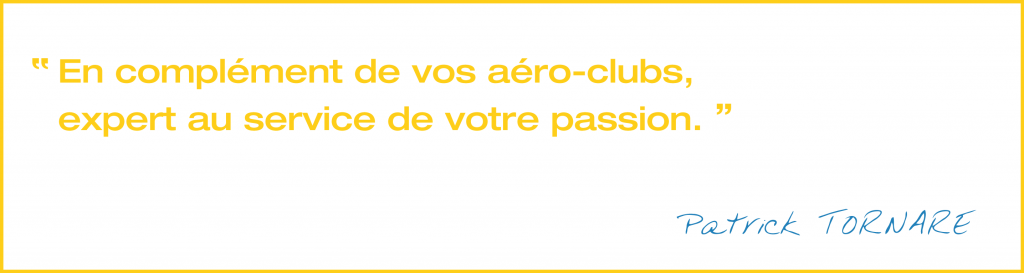 Citation : en complément de votre aéroclub, au service de votre passion.